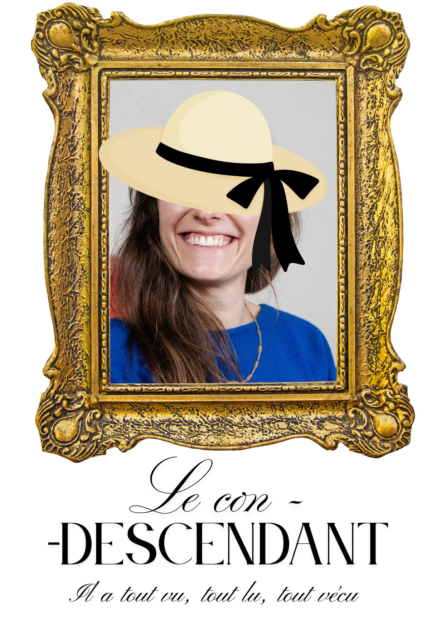 Le con-descendant, portrait affiché au mur